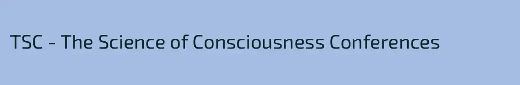 TSC - The Science of Consciousness Conferences